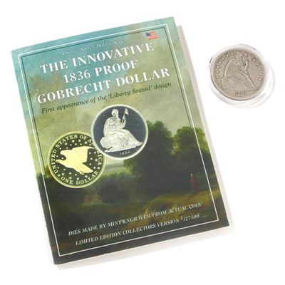 The 1836 Gobrecht Dollar Collection