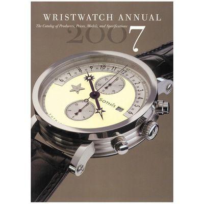 V48217 - Wristwatch Annual 2007 Magazine